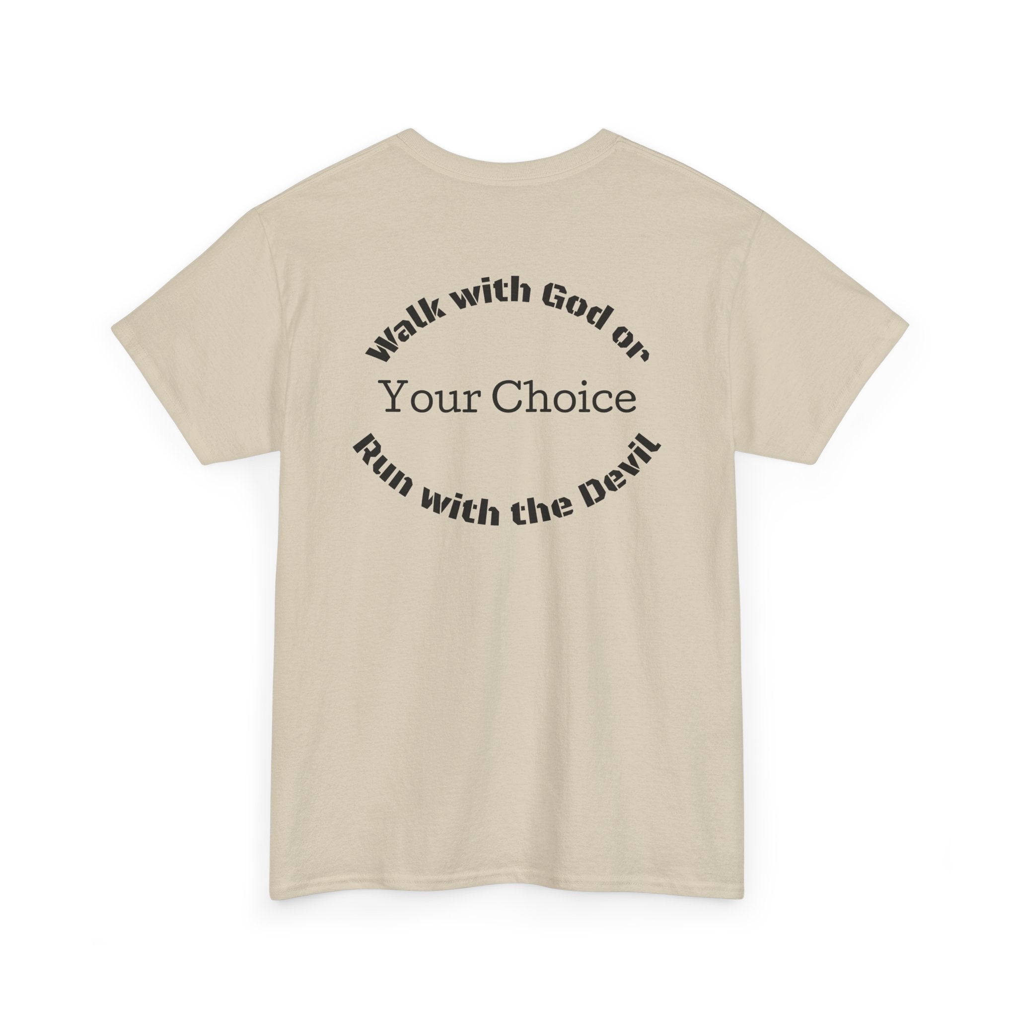 Christian Graphic Tee — "God Gear" Front & "Walk with God or Run with the Devil" Back