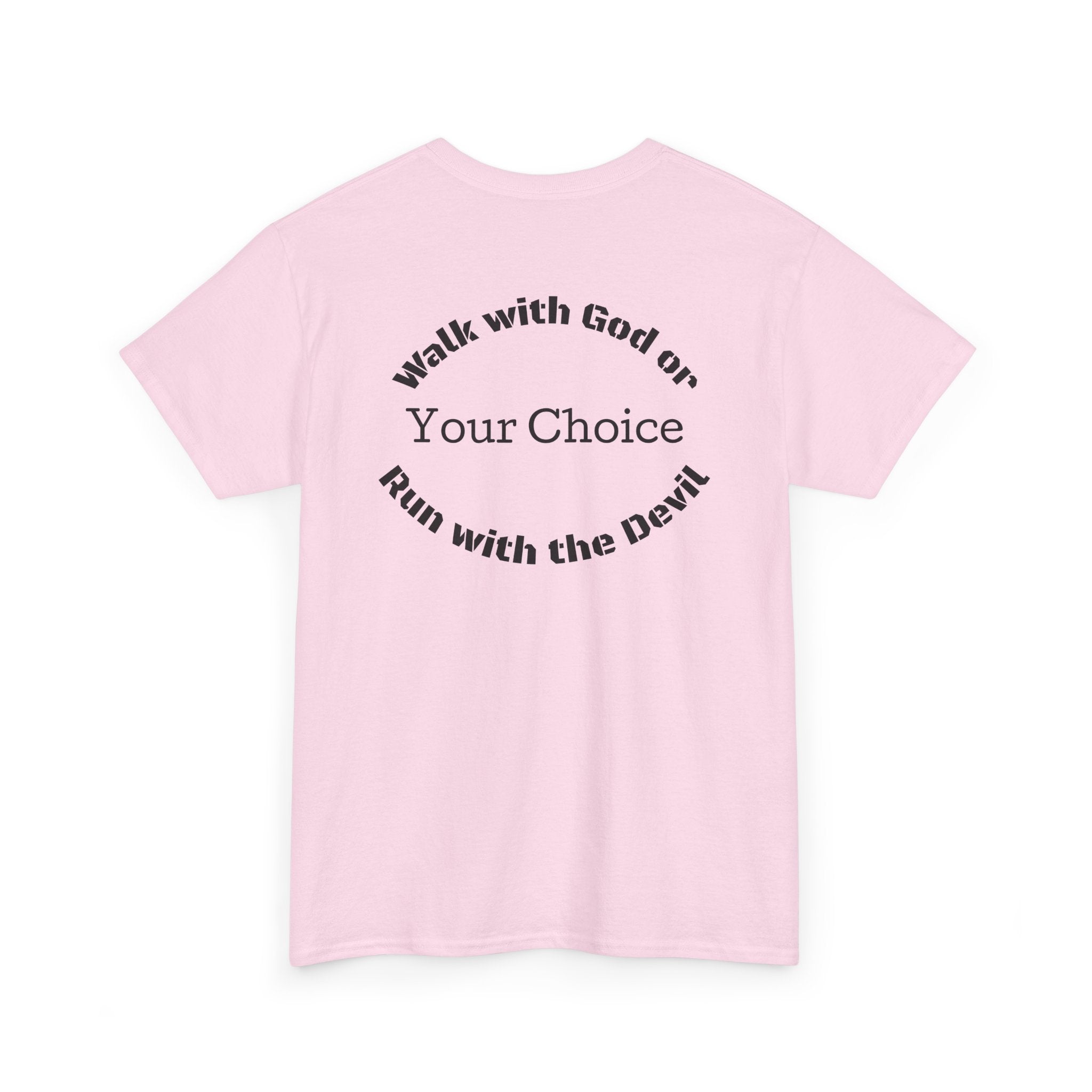 Christian Graphic Tee — "God Gear" Front & "Walk with God or Run with the Devil" Back