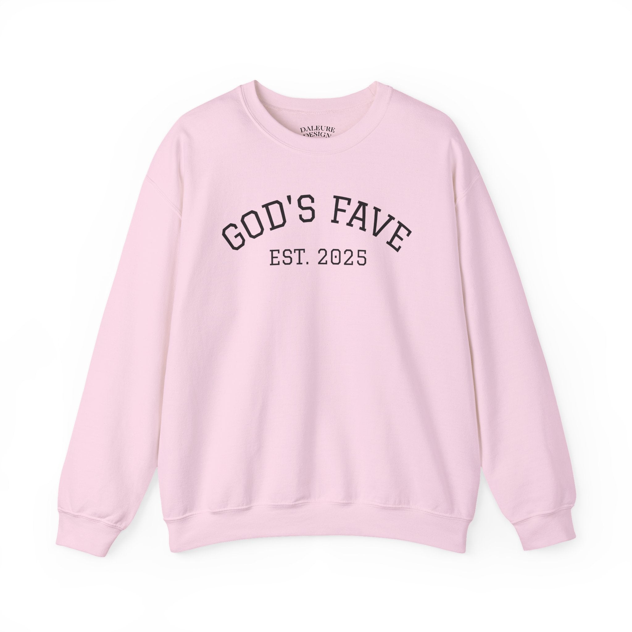Crewneck Sweatshirt — "God's Fave" Est. 2025 with "Be the Positive" Earth Graphic