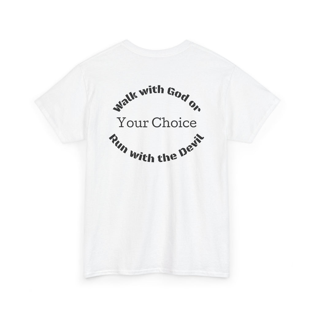 Christian Graphic Tee — "God Gear" Front & "Walk with God or Run with the Devil" Back