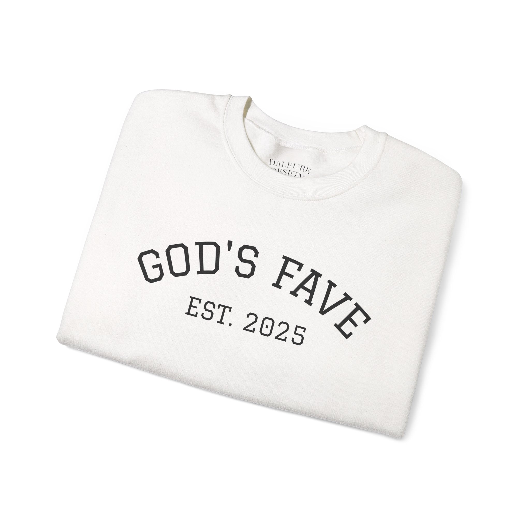 Crewneck Sweatshirt — "God's Fave Est. 2025" Religious Pullover with Back Quote