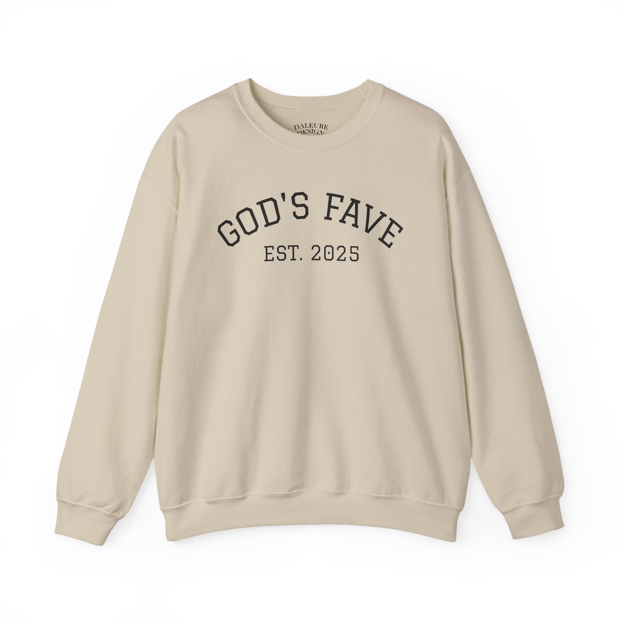 Crewneck Sweatshirt — “God's Fave” Est. 2025 with Inspirational Back Quote