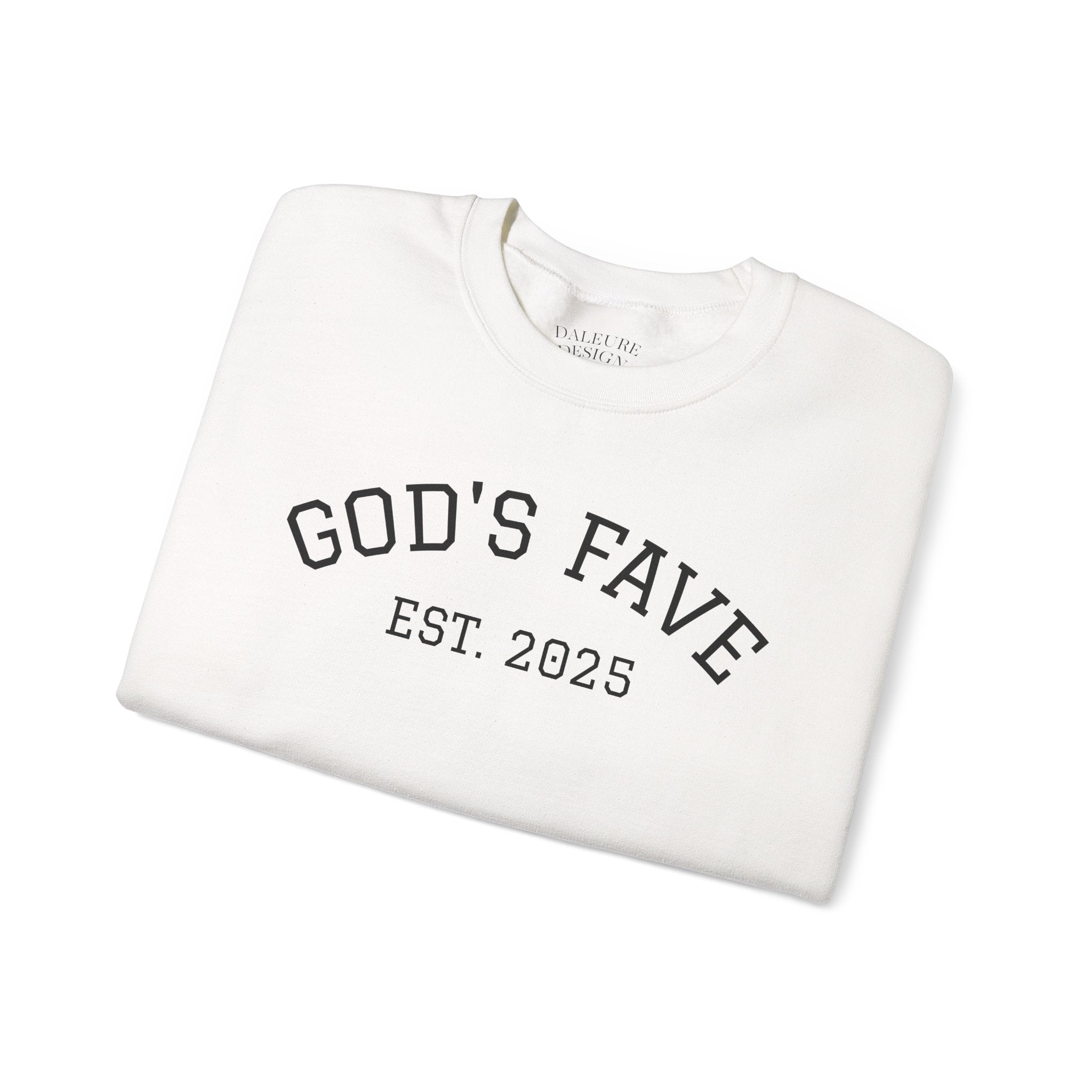 Crewneck Sweatshirt — "God's Fave" Est. 2025 with "Be the Positive" Earth Graphic