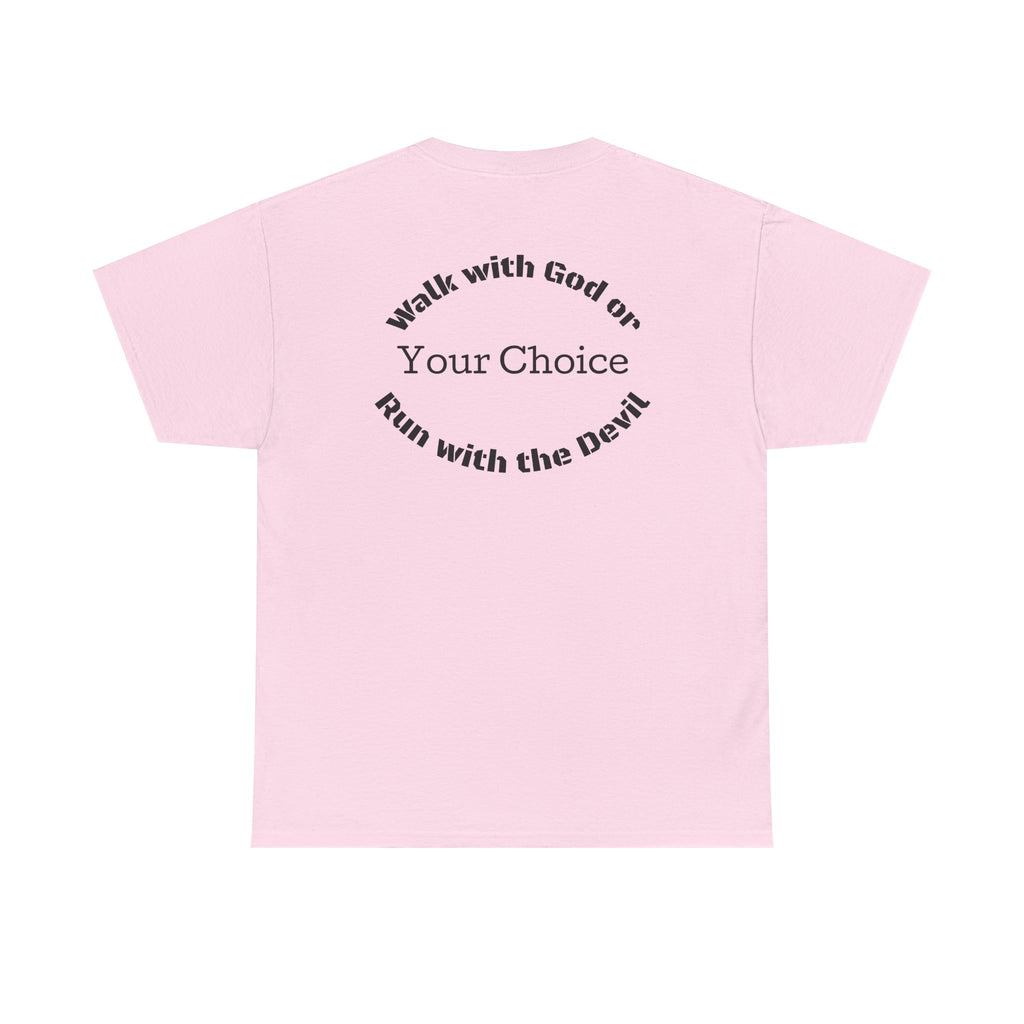 Christian Graphic Tee — "God Gear" Front & "Walk with God or Run with the Devil" Back