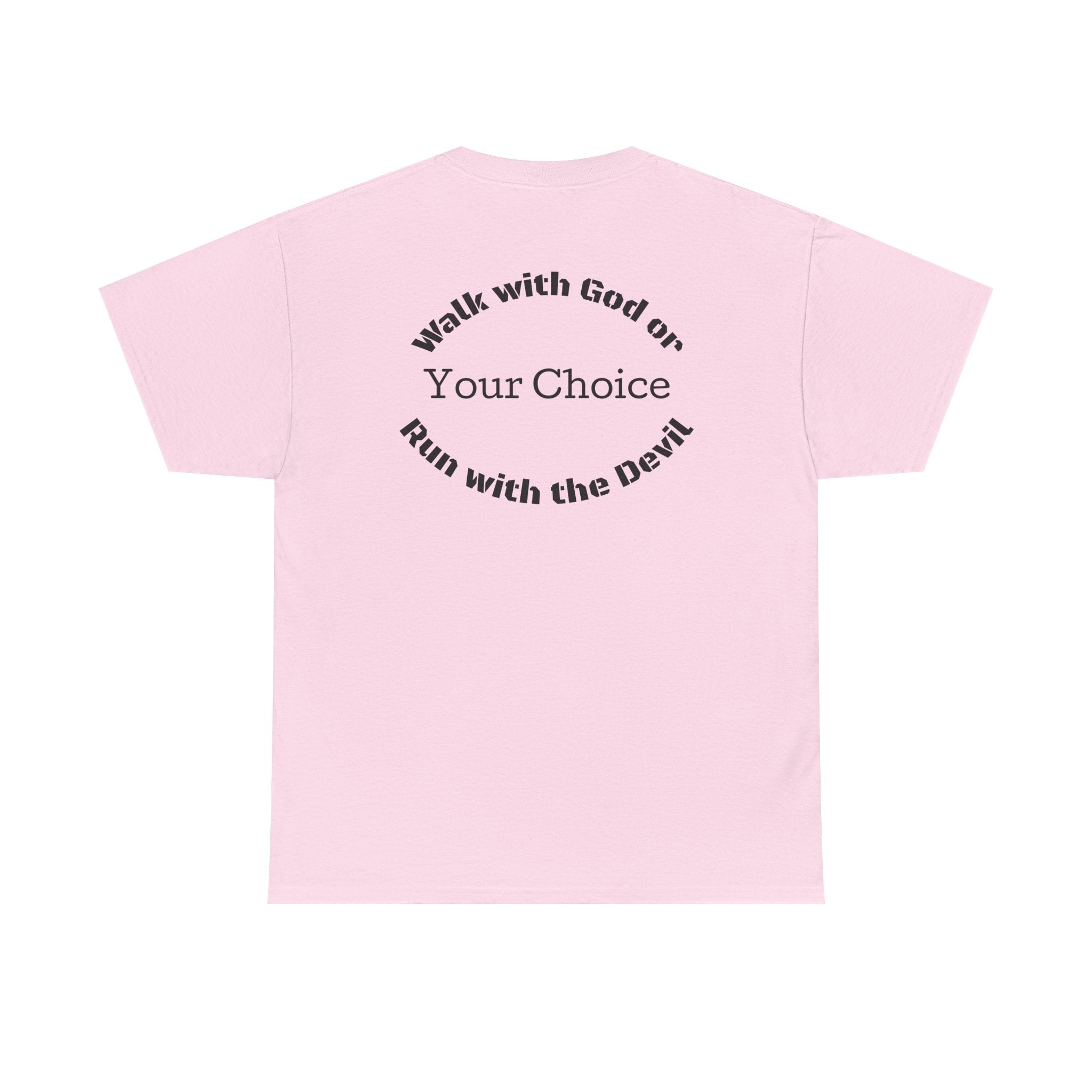 Christian Graphic Tee — "God Gear" Front & "Walk with God or Run with the Devil" Back